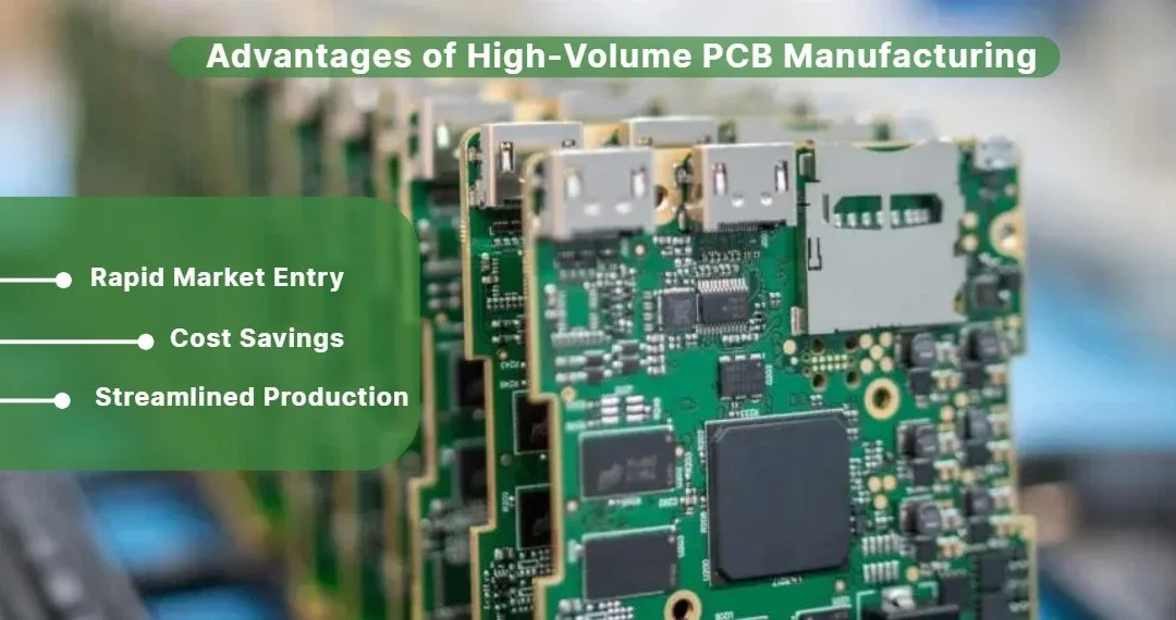 Benefits of High-volume PCB Manufacturing and Assemble