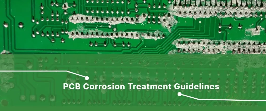 Comprehensive Guide to Preventing PCB Corrosion