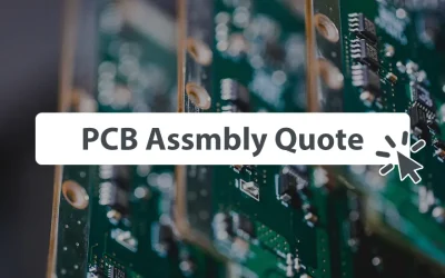 Mastering PCB Assembly Quote | Maximize Your Value & Budget