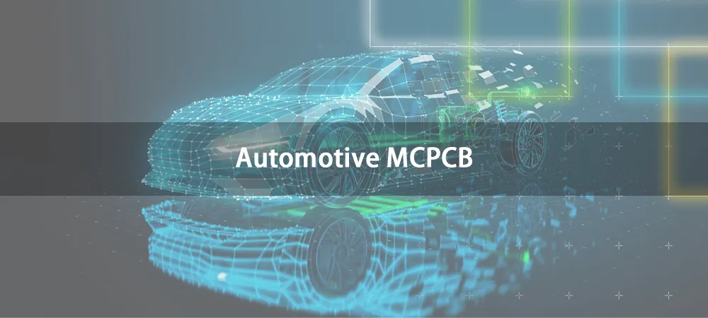 Automotive MCPCB