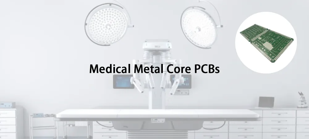 Medical MCPCB for High-Power Medical Device Applications