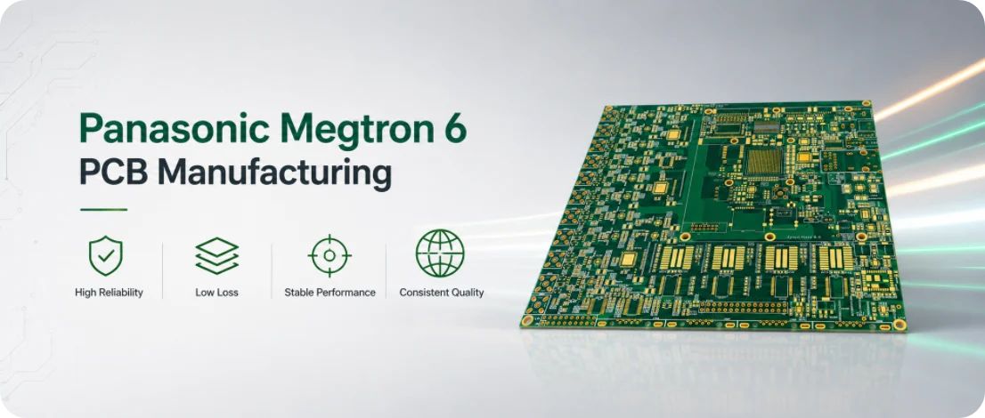 Panasonic Megtron 6 PCB Manufacturing