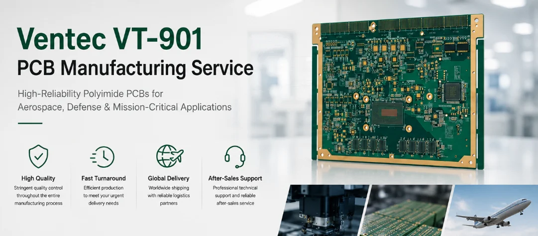 Ventec VT-901 PCB Manufacturing Services