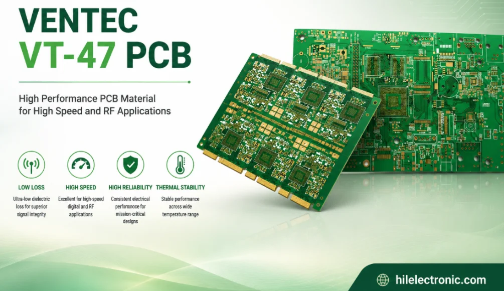 Ventec VT-47 PCB fabrication