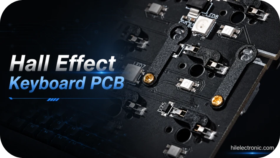 Hall Effect Keyboard PCB Manufacturing & PCBA